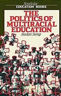 The Politics Of Multiracial Education (Hardcover)