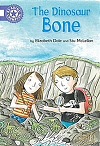 Reading Champion: The Dinosaur Bone : Independent Reading Turquoise 7 (Hardcover, Illustrated ed)