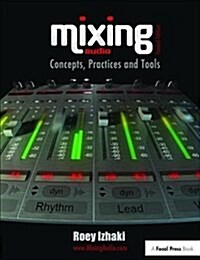 Mixing Audio 2e (Hardcover, 2 New edition)