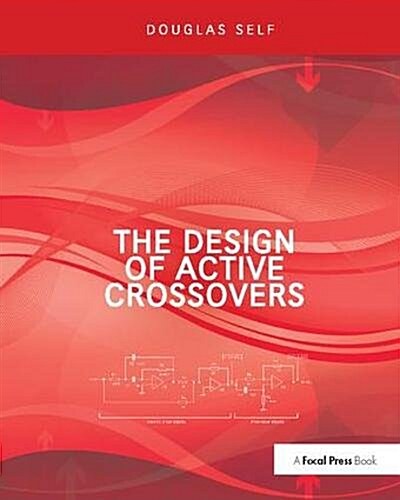 The Design of Active Crossovers (Hardcover)