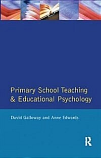 Primary School Teaching and Educational Psychology (Hardcover)