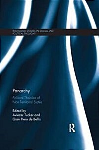 Panarchy: Political Theories of Non-Territorial States (Paperback)