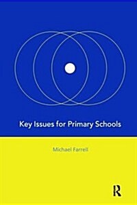 Key Issues for Primary Schools (Hardcover)