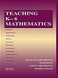 Teaching K-6 Mathematics (Hardcover)