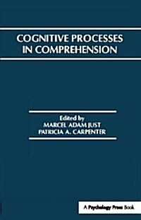 Cognitive Processes in Comprehension (Hardcover)