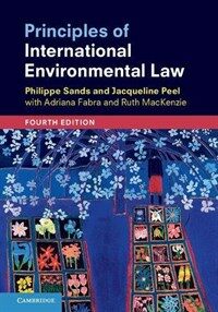 Principles of international environmental law / 4th ed