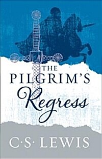 The Pilgrim’s Regress (Paperback)