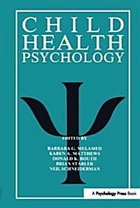 Child Health Psychology (Hardcover)
