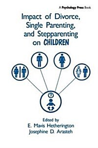 Impact of Divorce, Single Parenting and Stepparenting on Children : A Case Study of Visual Agnosia (Hardcover)