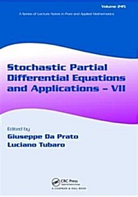 Stochastic Partial Differential Equations and Applications - VII (Hardcover)