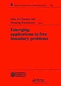 Emerging Applications in Free Boundary Problems (Hardcover)