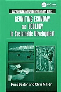 Reuniting Economy and Ecology in Sustainable Development (Hardcover)