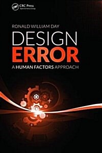 Design Error : A Human Factors Approach (Hardcover)