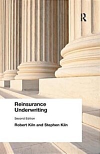 Reinsurance Underwriting (Hardcover, 2 ed)