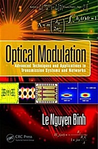 Optical Modulation: Advanced Techniques and Applications in Transmission Systems and Networks (Hardcover)