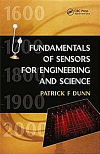 Fundamentals of Sensors for Engineering and Science (Hardcover)