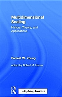 Multidimensional Scaling : History, Theory, and Applications (Hardcover)