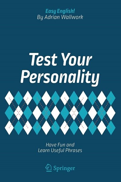 Test Your Personality: Have Fun and Learn Useful Phrases (Paperback, 2018)