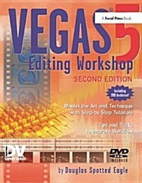 Vegas 5 Editing Workshop (Hardcover, 2 New edition)