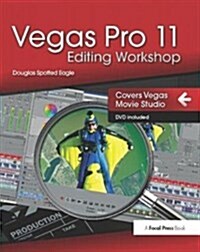 Vegas Pro 11 Editing Workshop (Hardcover)