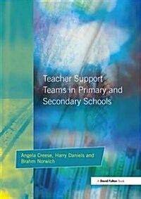 Teacher Support Teams in Primary and Secondary Schools (Hardcover)