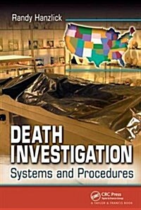 Death Investigation : Systems and Procedures (Hardcover)