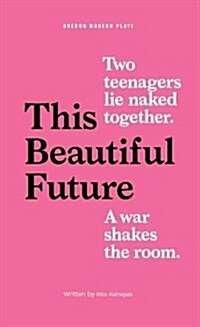 This Beautiful Future (Paperback)
