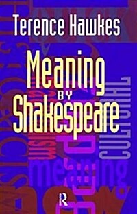Meaning by Shakespeare (Hardcover)
