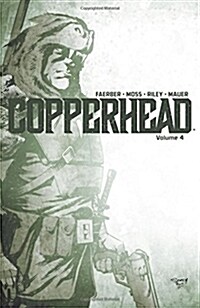 Copperhead Volume 4 (Paperback)