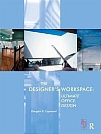 The Designers Workspace : Ultimate Office Design (Hardcover)