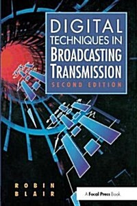Digital Techniques in Broadcasting Transmission (Hardcover, 2 ed)