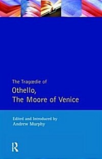The Tragedie of Othello, the Moor of Venice (Hardcover)