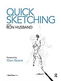 Quick Sketching with Ron Husband (Hardcover)