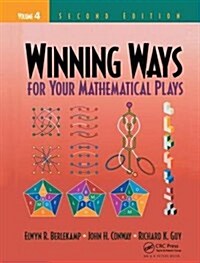 Winning Ways for Your Mathematical Plays, Volume 4 (Hardcover, 2 ed)