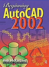 Beginning AutoCAD 2002 (Hardcover)
