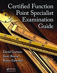 Certified Function Point Specialist Examination Guide (Hardcover)