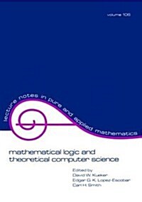 Mathematical Logic and Theoretical Computer Science (Hardcover)