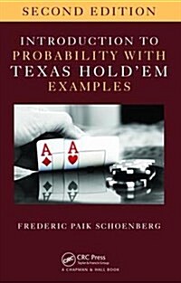 Introduction to Probability with Texas Hold em Examples (Hardcover, 2 ed)