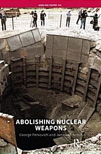 Abolishing Nuclear Weapons (Hardcover)