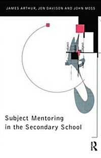 Subject Mentoring in the Secondary School (Hardcover)
