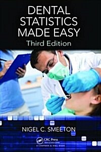 Dental Statistics Made Easy (Hardcover, 3 ed)