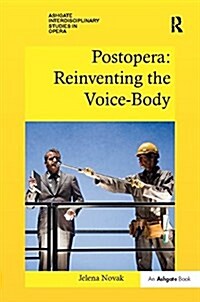 Postopera: Reinventing the Voice-Body (Paperback)