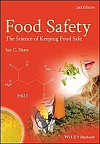 Food Safety: The Science of Keeping Food Safe (Paperback, 2)