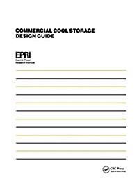 Commercial Cool Storage Design Guide (Hardcover)