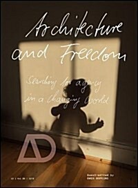 Architecture and Freedom: Searching for Agency in a Changing World (Paperback)