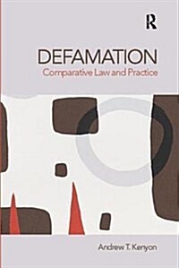 Defamation : Comparative Law and Practice (Hardcover)