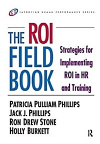The ROI Fieldbook (Hardcover)