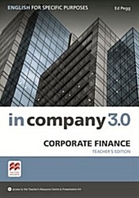 In Company 3.0 ESP Corporate Finance Teachers Edition (Package, 3 ed)