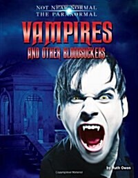 Vampires and Other Bloodsuckers (Library Binding)