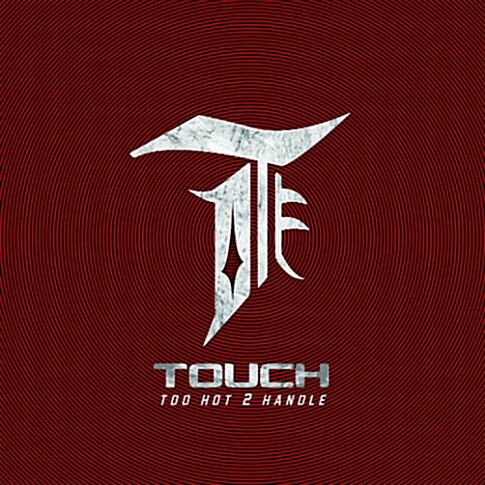 [중고] Touch - Too Hot 2 Handle